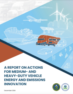 A Report on Actions for Medium- and Heavy-Duty Vehicle Energy and Emissions Innovations